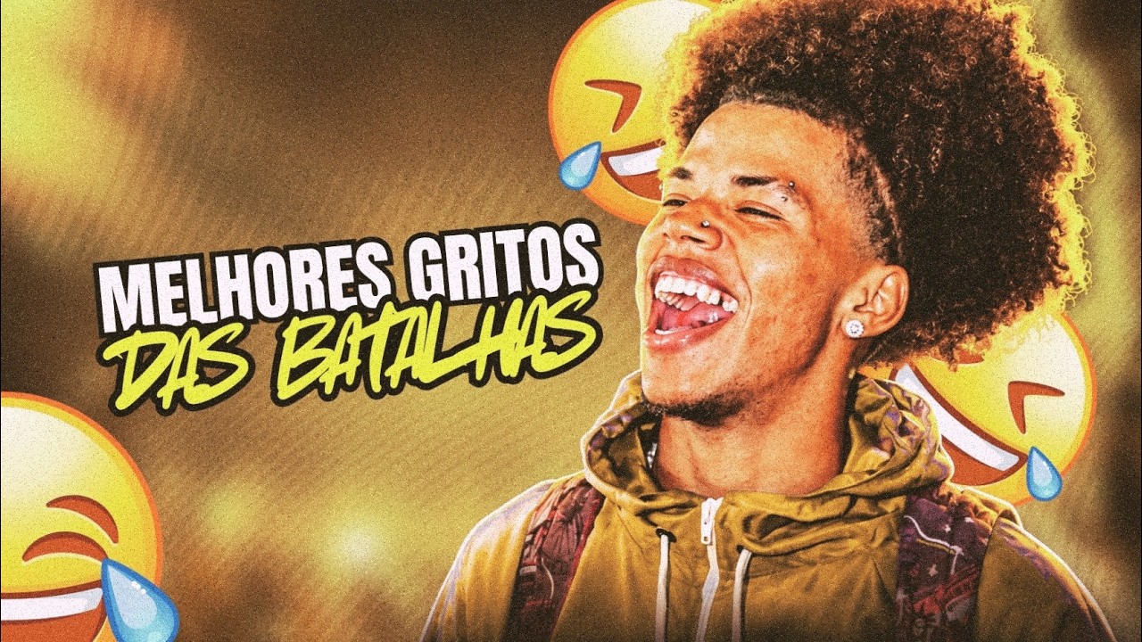 OS MELHORES GRITOS DAS BATALHAS! 😂