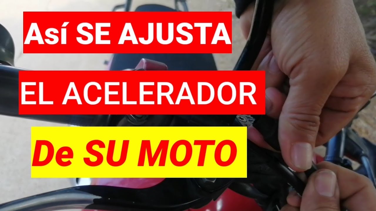 Así SE AJUSTA el ACELERADOR de su MOTO...!!