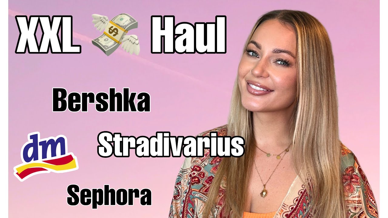 XXL TRY ON HAUL ☀️ Mai 2025 von Bershka, dm, Stradivarius, Sephora uvm.