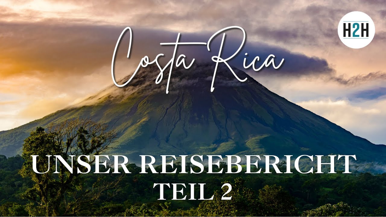 Costa Rica Teil 2 I Der große Reisebericht Tag 11-19 I Monteverde, La Fortuna, Tortuguero, San José