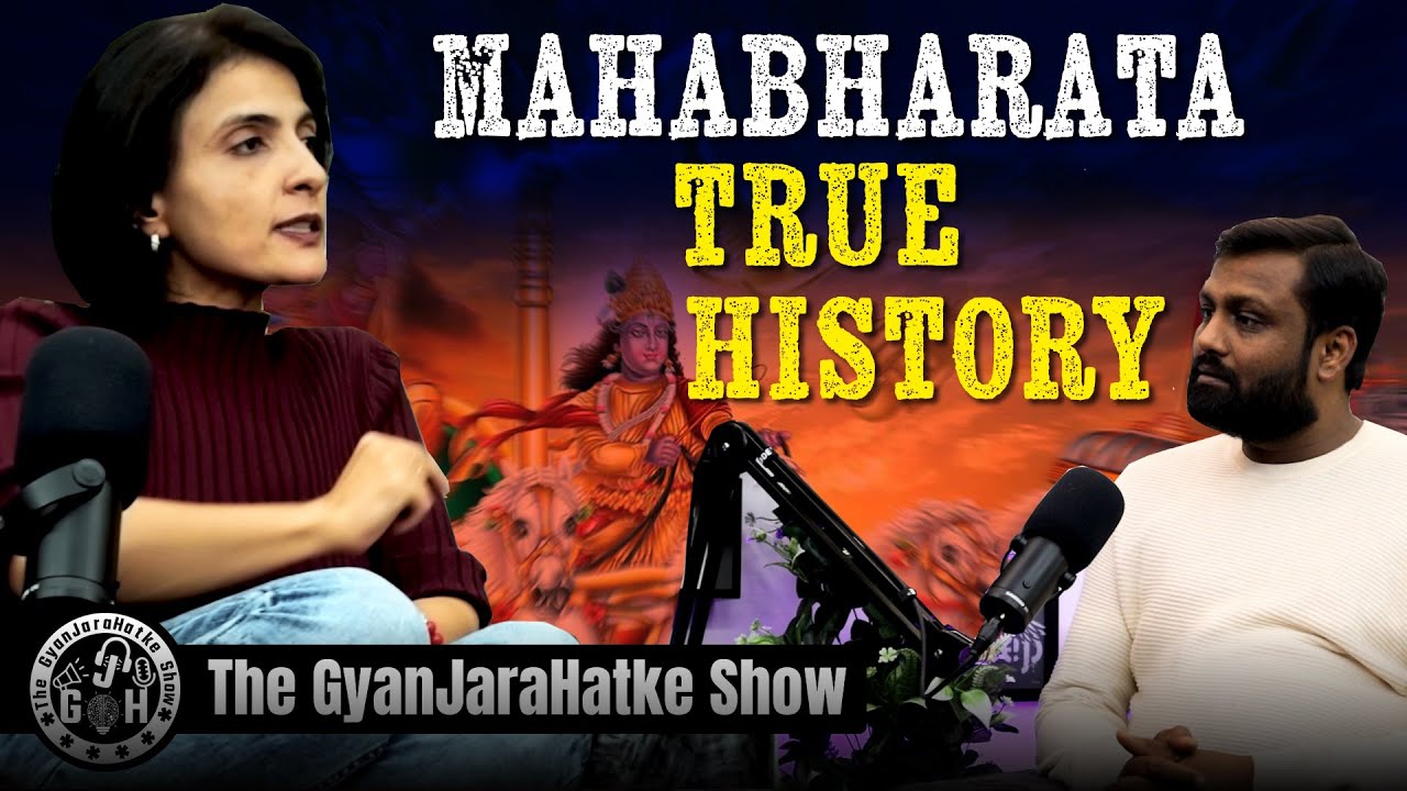 EP03 - True History of Mahabharata with Ami Ganatra Ji | The GyanJaraHatke Show