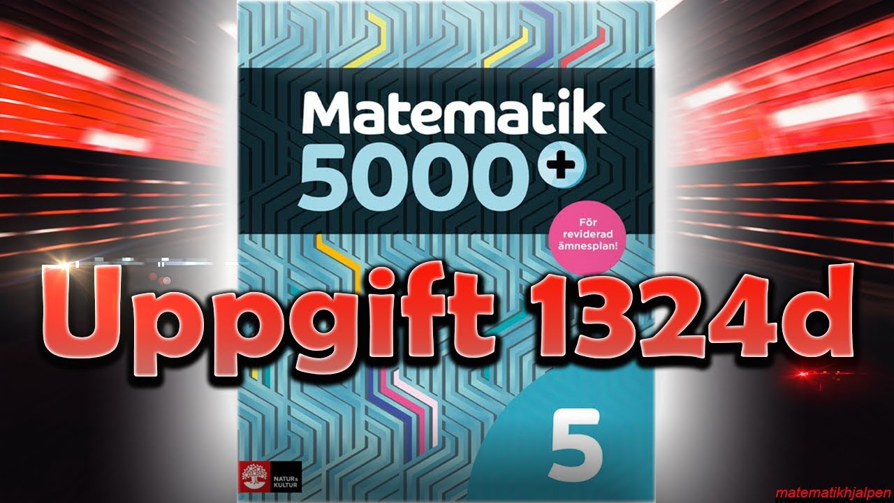 Matematik 5000+ 5 Uppgift 1324d