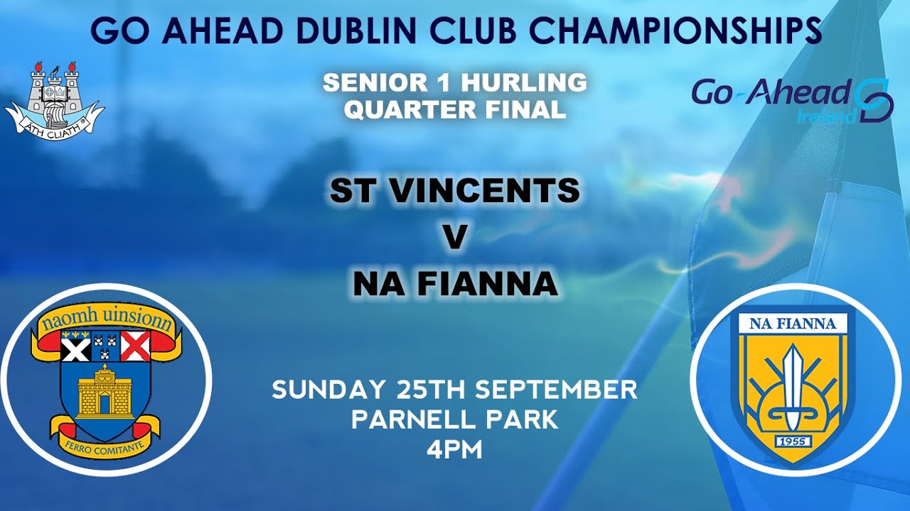 SHC 1 Q/F - St Vincents v Na Fianna