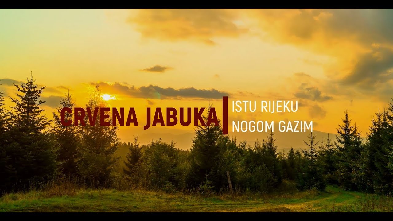 Crvena Jabuka - Istu rijeku gazim nogom (Official lyric video)
