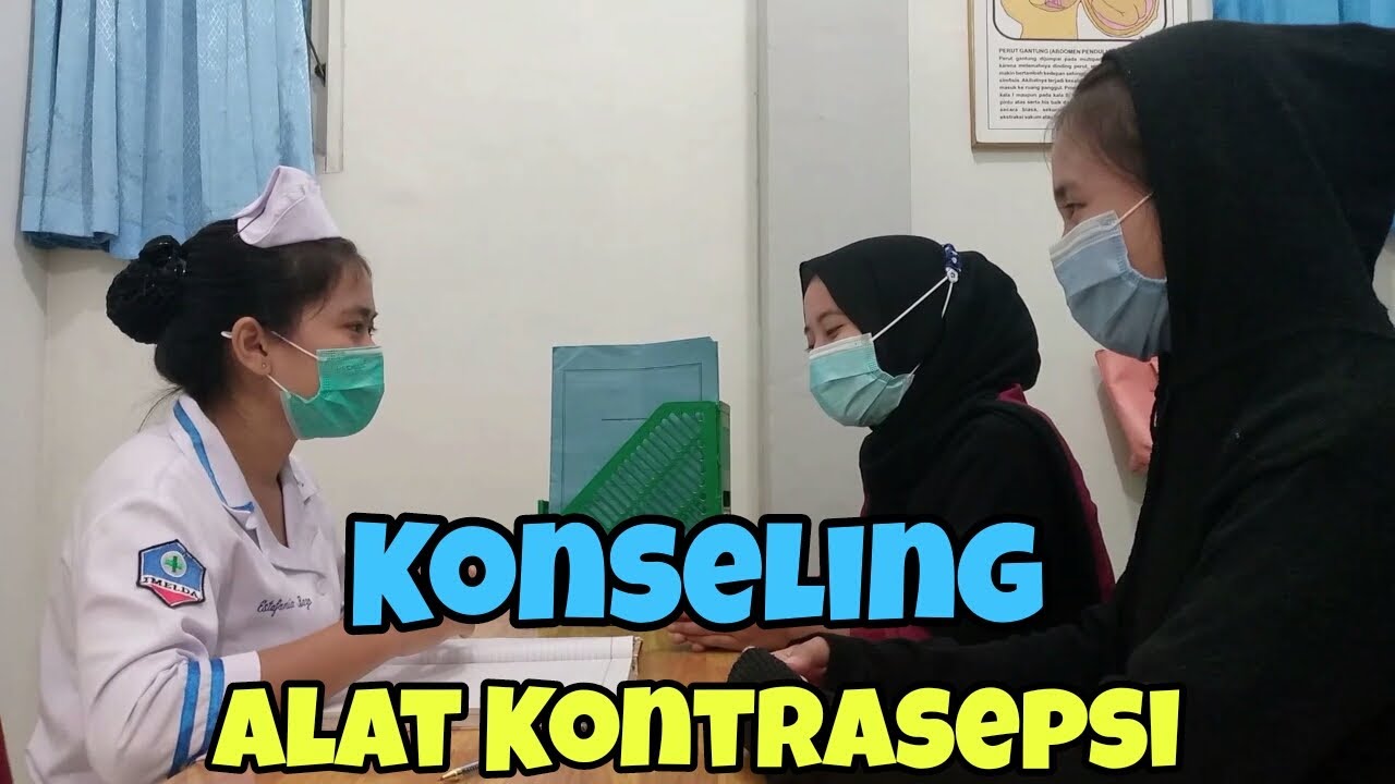 Konseling Keluarga Berencana // Skill Lab