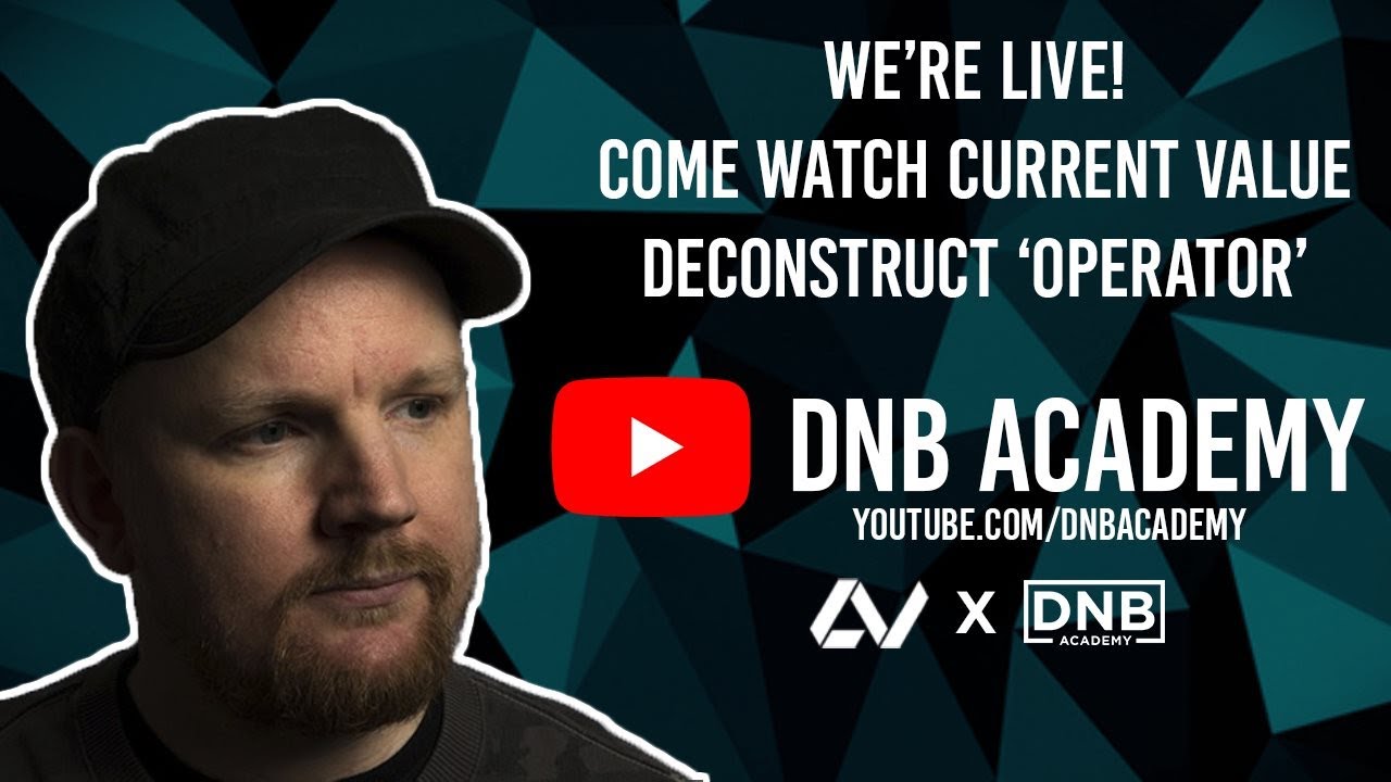 Current Value DNB Masterclass + Q&A - Track Breakdown: Operator from 'Time Gap EP' on Blackout Music