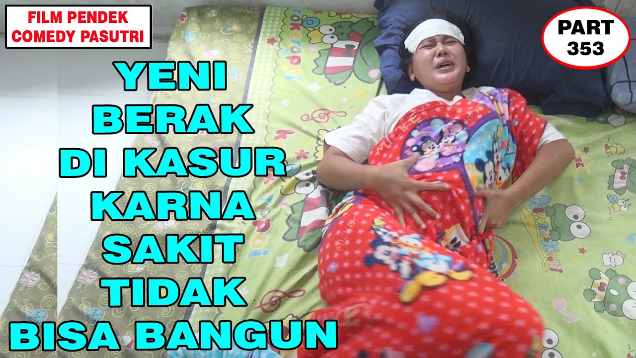 Yeni Berak Di Kasur Karna Sakit !! Eps 353
