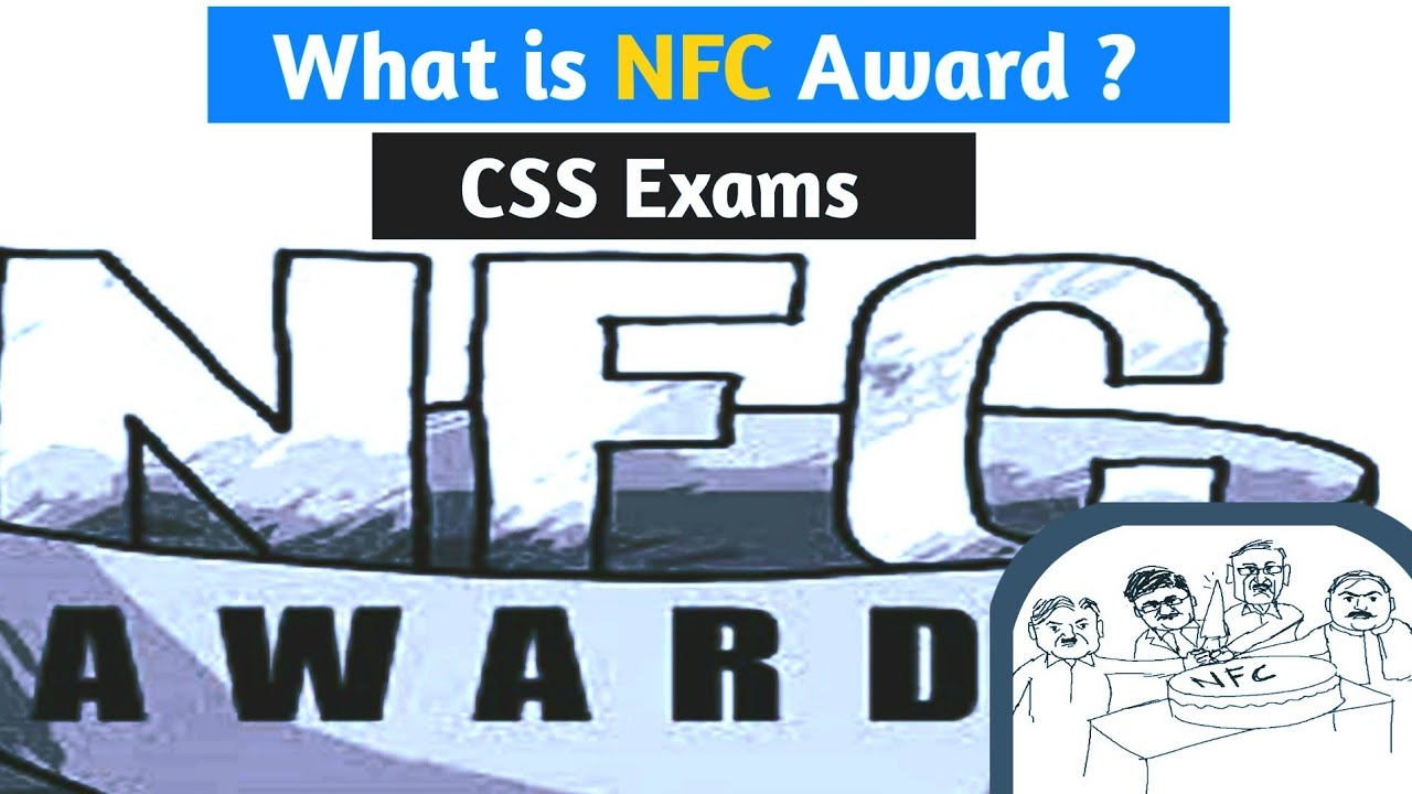 National Finance Commission Award |NFC Award Pakistan | What is 7th NFC Award |CSS Exams