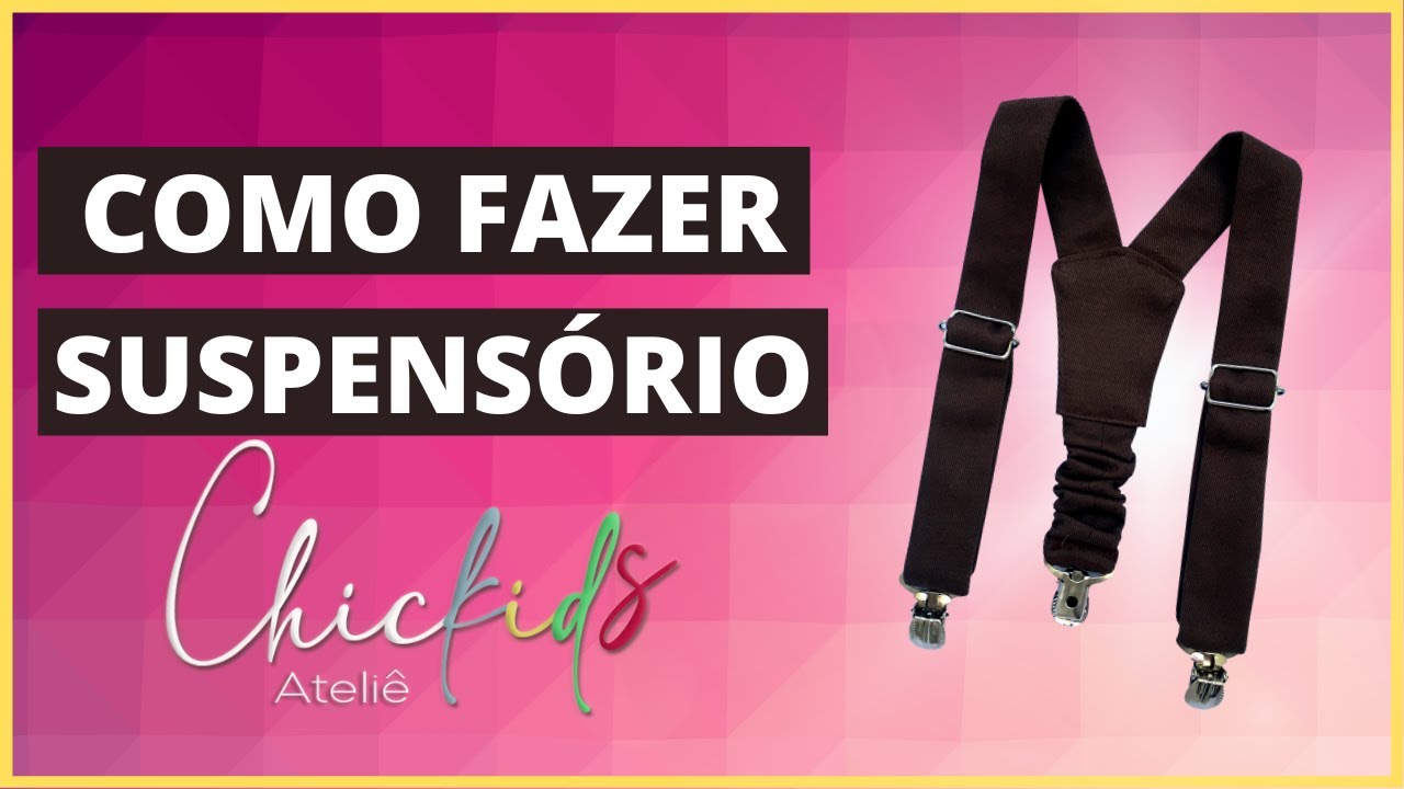 Como fazer suspensório infantil de tecido: Passo a passo completo