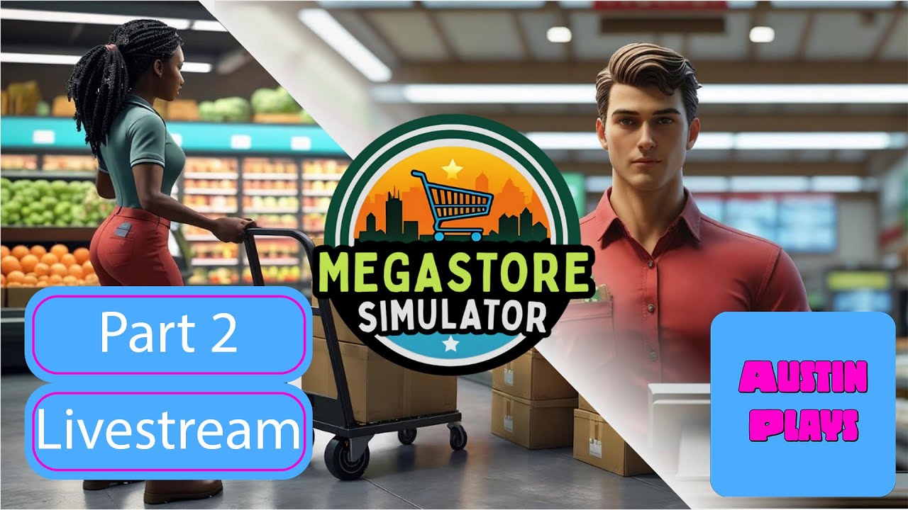More Progress Building Out The Ultimate Store In Our New Megastore Simulator Store!