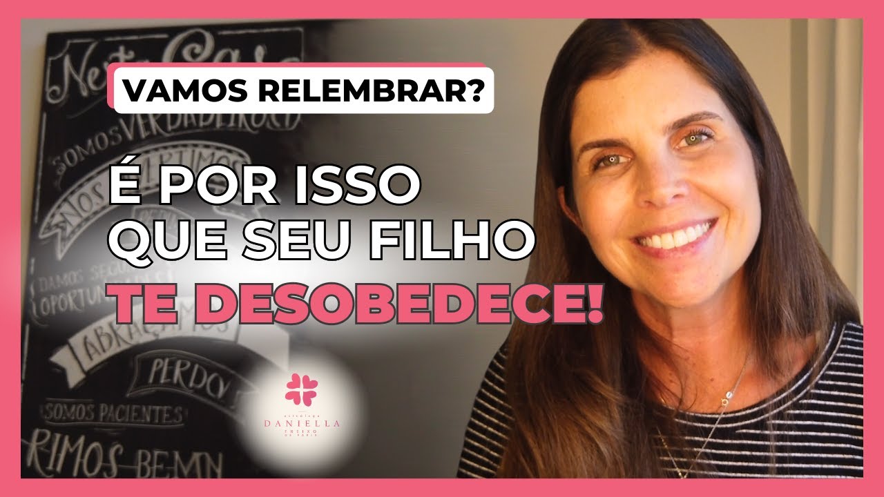 Dicas práticas para lidar com a desobediência I Psicóloga Daniella Faria #TBT #tbtvideo