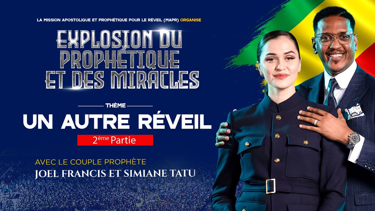 BRAZZA 2023 : UN AUTRE RÉVEIL (2ème Partie) AVEC LE PROPHÈTE JOEL FRANCIS TATU