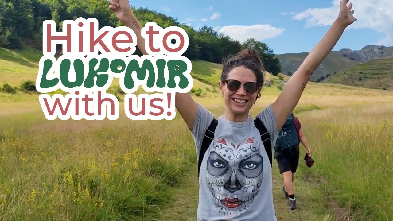Hiking in Bosnia and Herzegovina: Hike to Lukomir