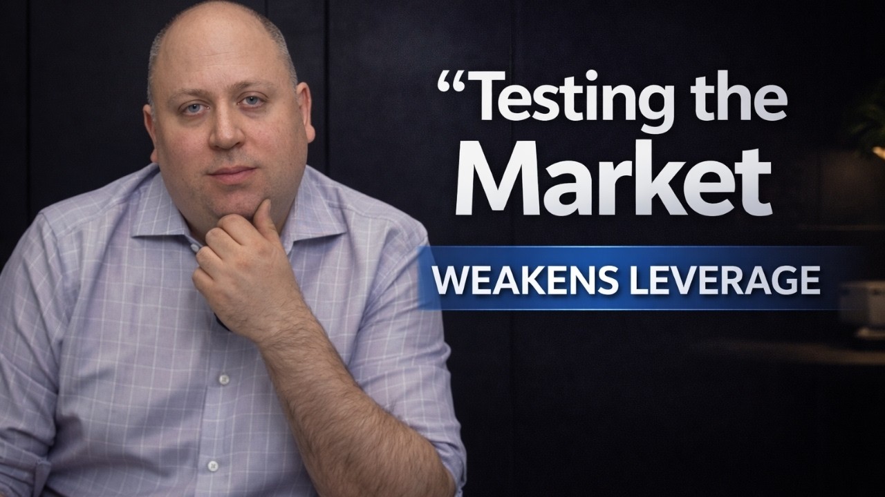 Why Testing the Market Weakens Your Leverage
