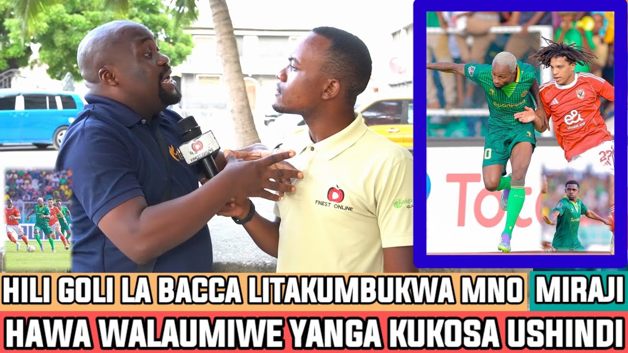 MIRAJI||UKIMUANGOZA AHLY USICHEZEE BAHATI|ILA BOKA😂ACHA MATOKEO YANGA WAMECHEZA VIZURI SANA|BACCA🙌