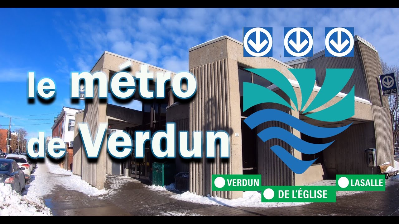 Métro de Montréal: Les 3 stations de Verdun.
