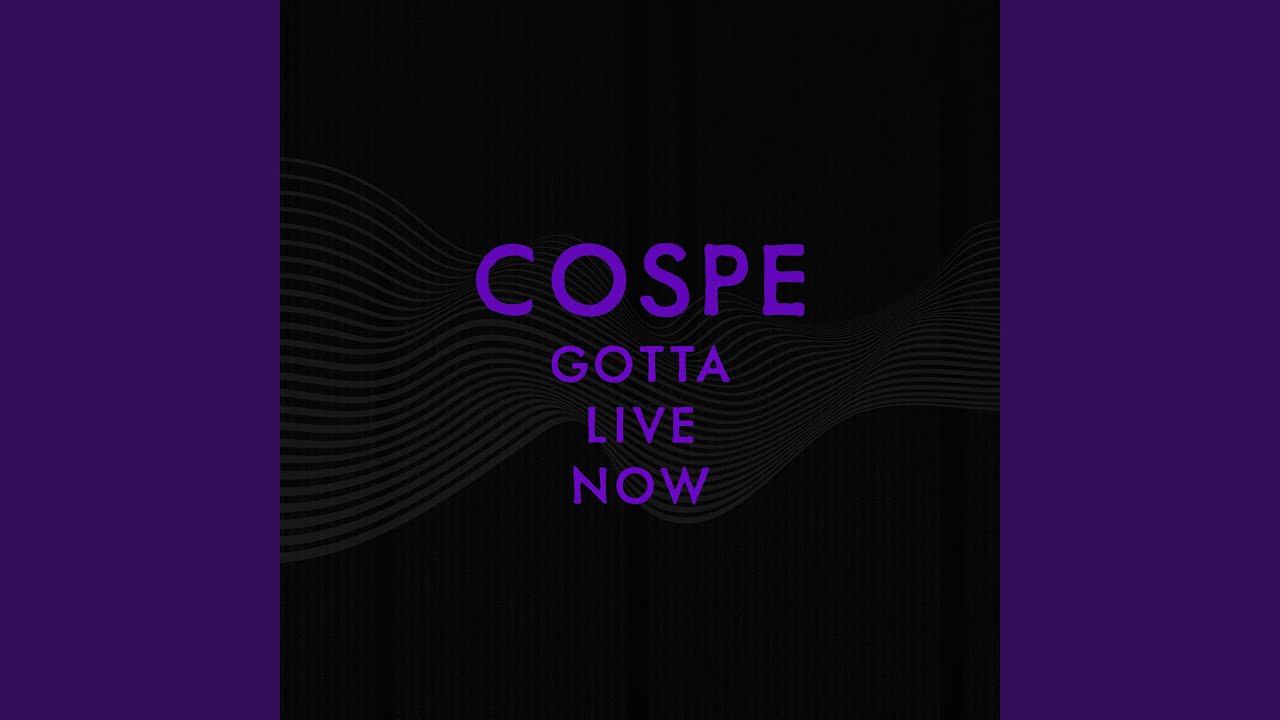 Gotta Live Now