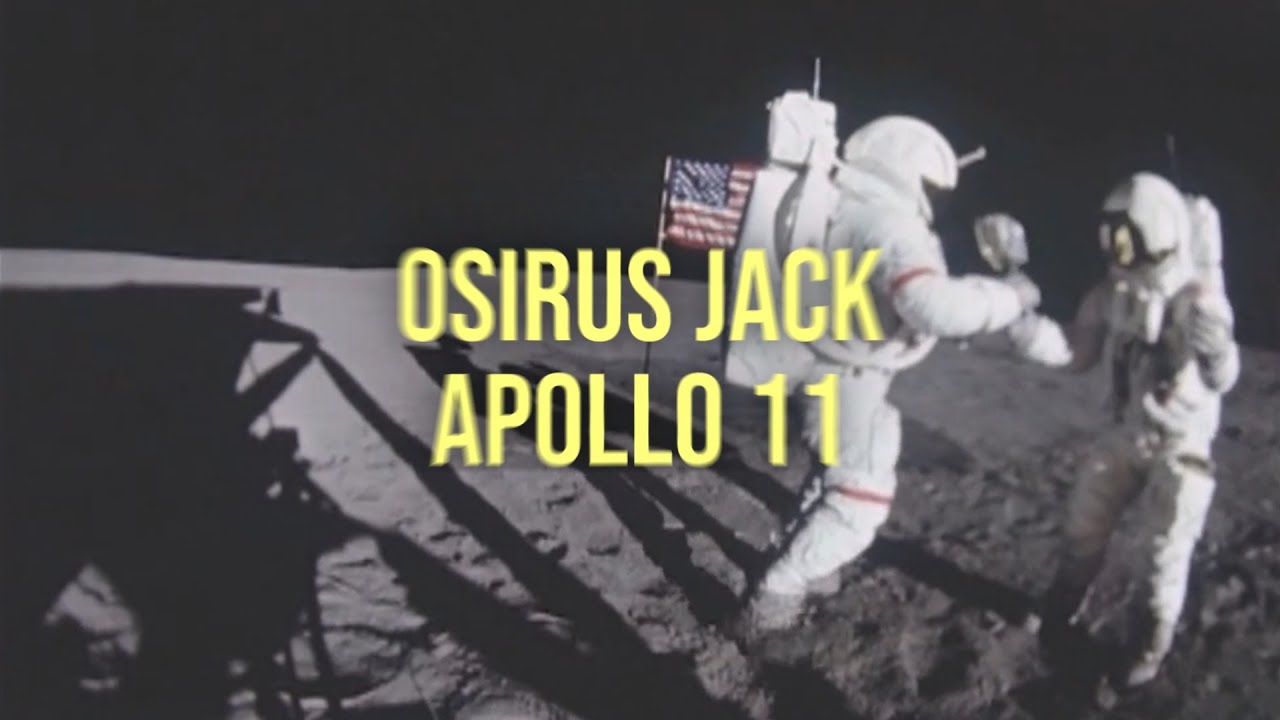 Osirus Jack - Apollo 11 (R&eacute;f&eacute;rence/Lyrics)