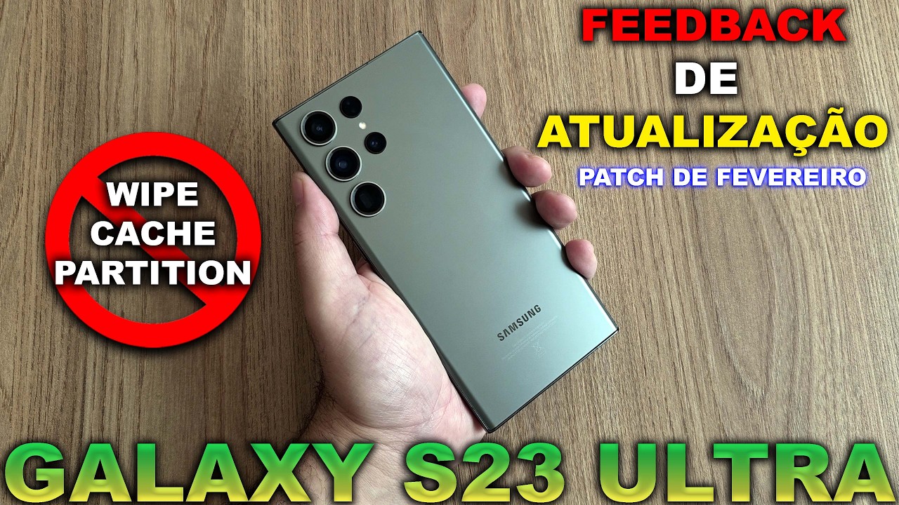 🛑GALAXY S23 ULTRA📉😱FEEDBACK de ATUALIZAÇÃO🪫(Patch de Fevereiro 2026) #samsung #oneui8 #vulkan