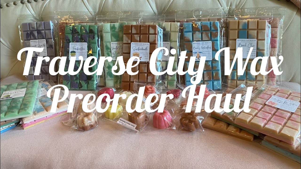 Traverse City Wax | Preorder Haul ❤️❤️❤️