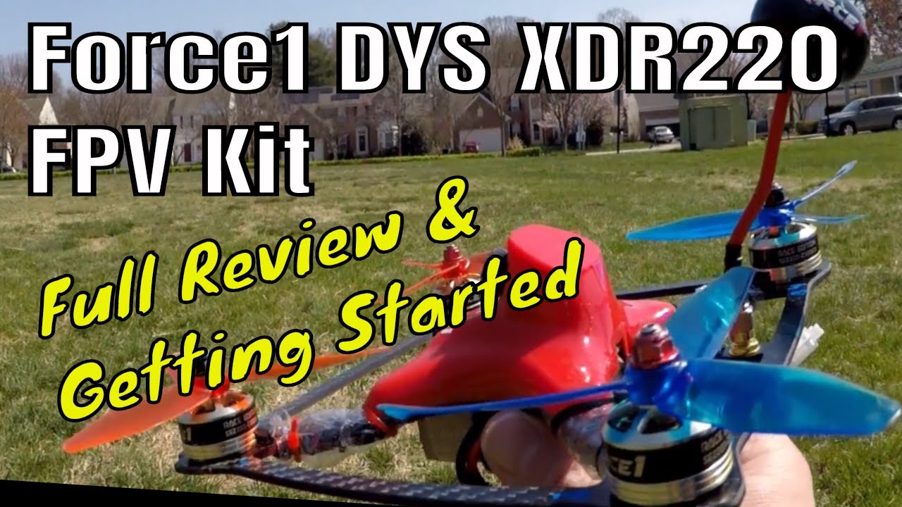 Force1 DYS XDR220 FPV Racing Drone Kit (FULL REVIEW) 💯