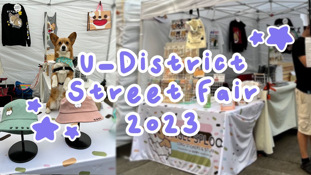 U-District Street Fair 2023 ✨ Vendor Market ✨ single sploot corgi merch ✨ small business vlog