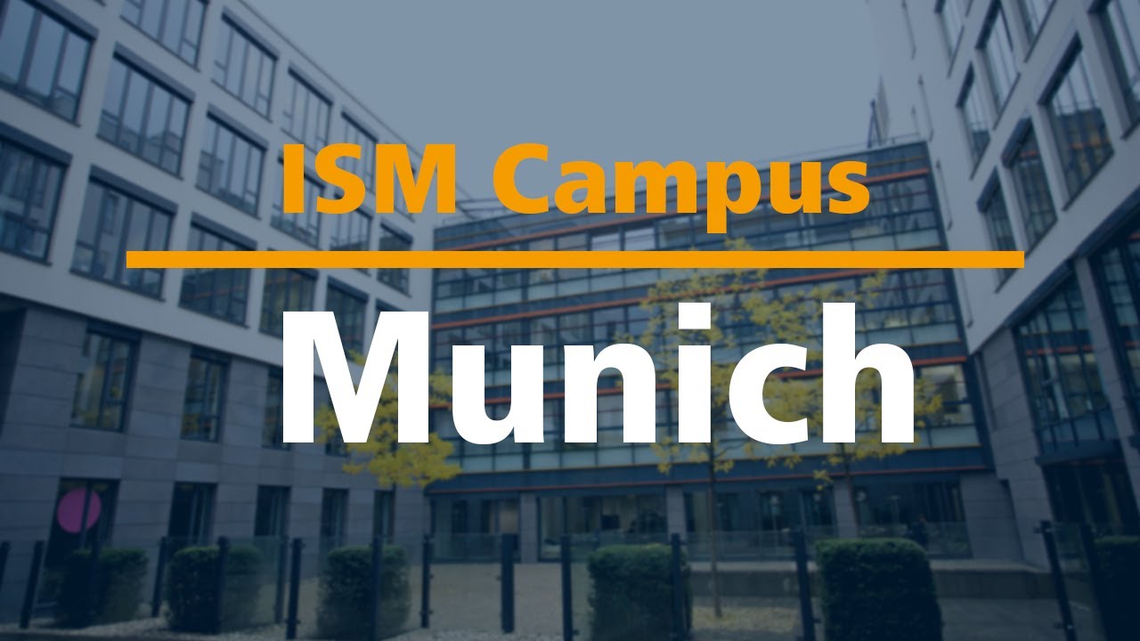 ISM Campus Munich