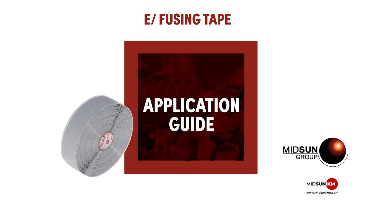 How to install Midsun's E/Fusing Tape - Application Guide