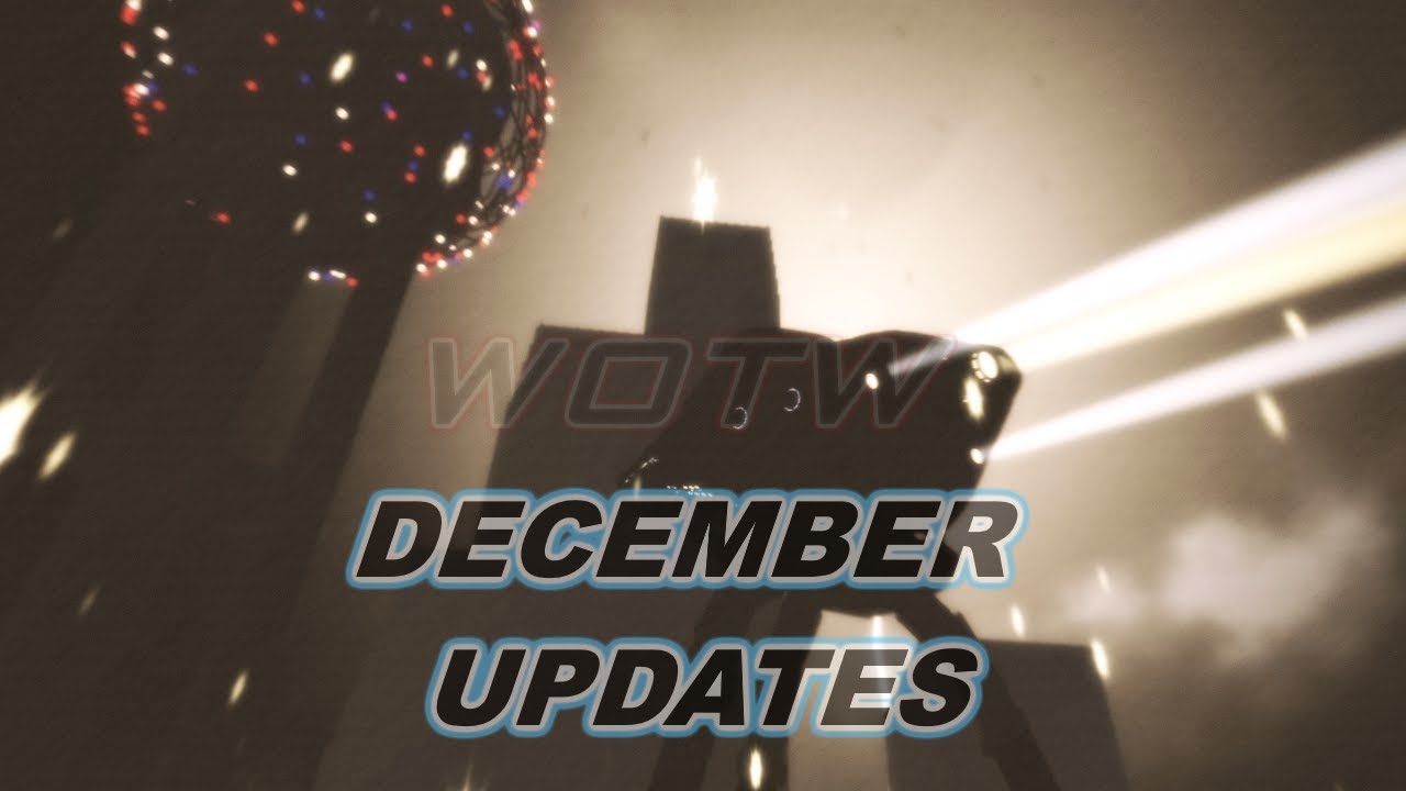 War Of The Worlds (Apocolyptic Mist) | December Updates