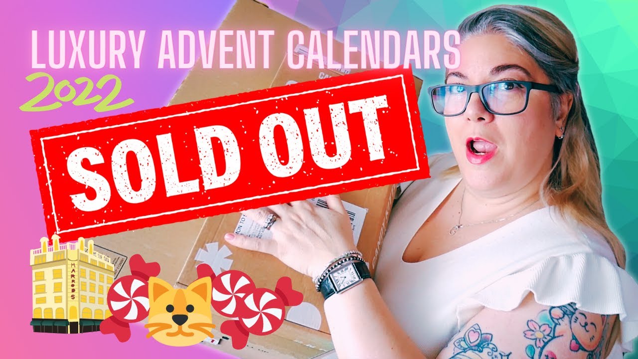 2022 LUXURY ADVENT CALENDARS 🎄 | Harrods & Candy Kittens unboxing & comparison to 2021