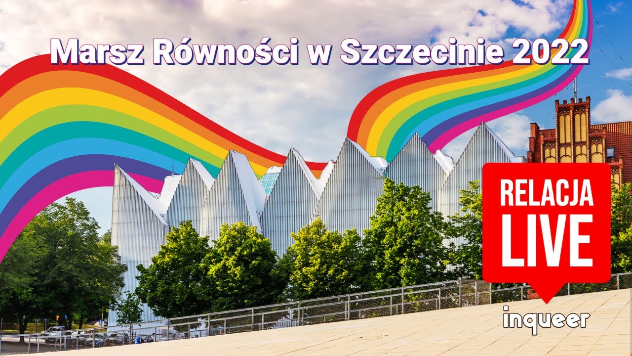 Na żywo Marsz Równości w Szczecinie 2022 - CZĘŚĆ 2