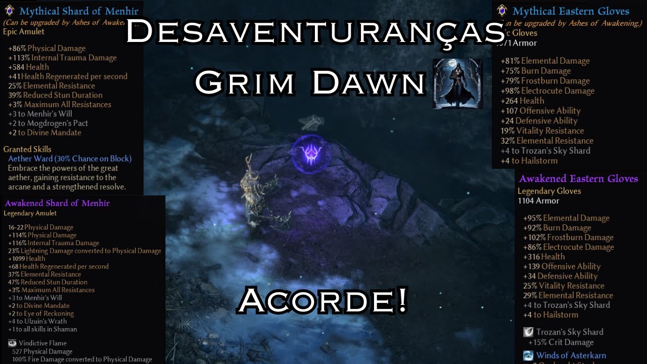 As Desaventuranças Grim Dawn: Acorde!