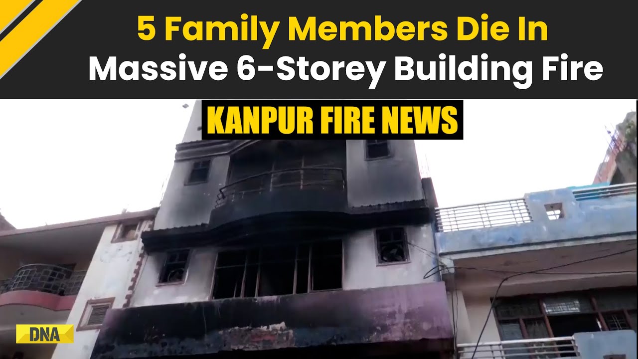 Kanpur Fire News: 5 People Of Same Family Dies In Massive 6 Storey Building Fire In Chamanganj
