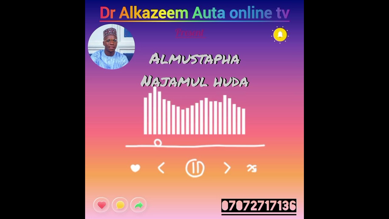 Almustapha najamulhuda by Dr Alkazeem Auta 