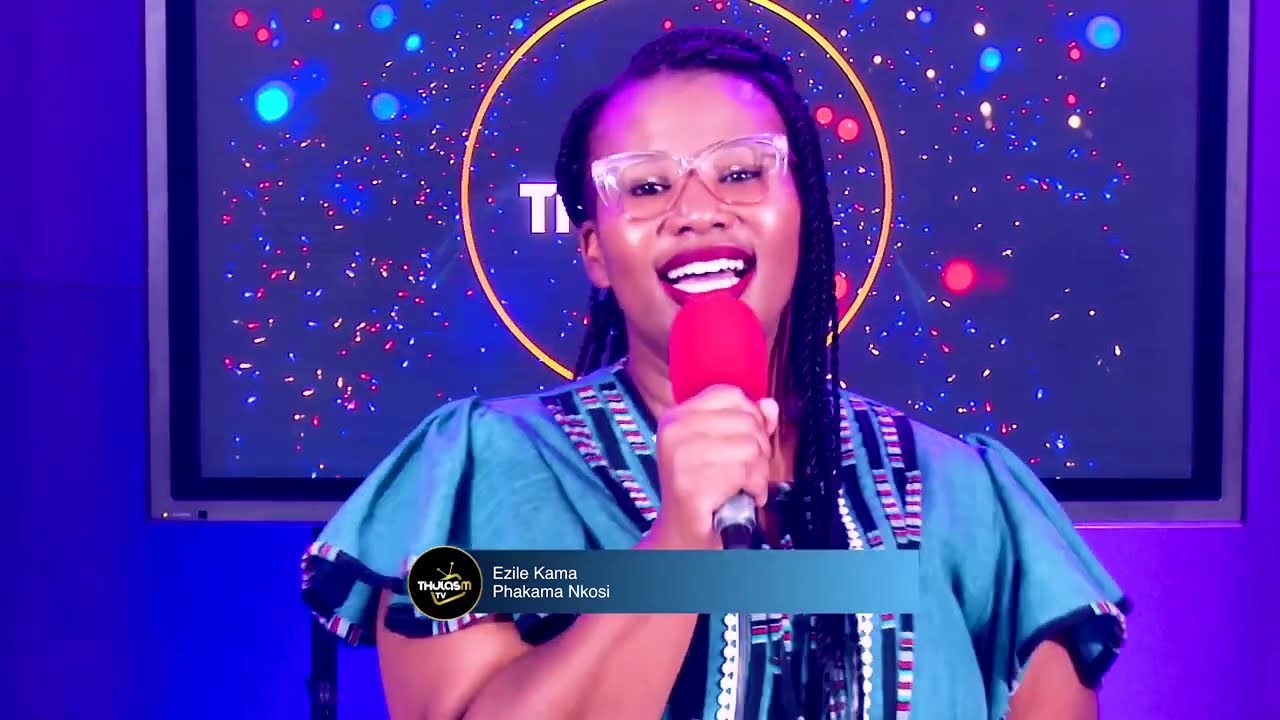Ezile Kama - Phakama Nkosi