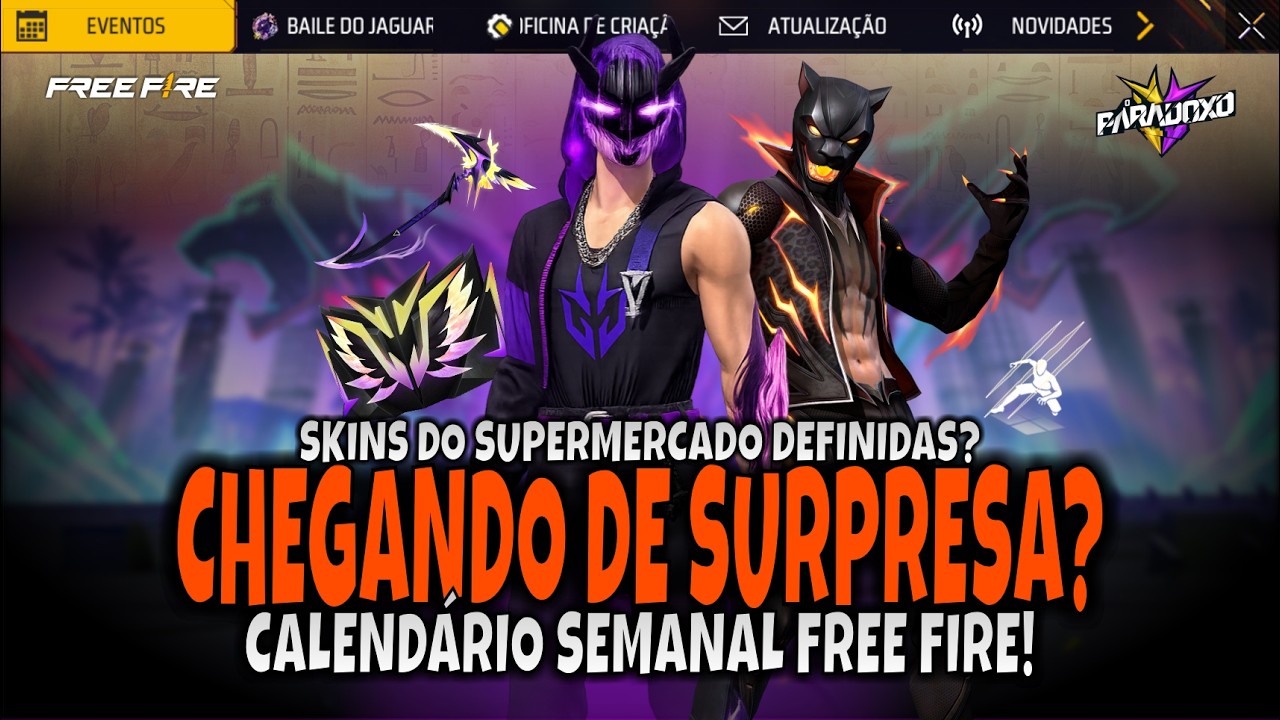 🚨URGENTE! PARADOXO CHEGANDO NO BR?! + BAILE DO JAGUAR E CALENDÁRIO SEMANAL | NOVIDADES FREE FIRE