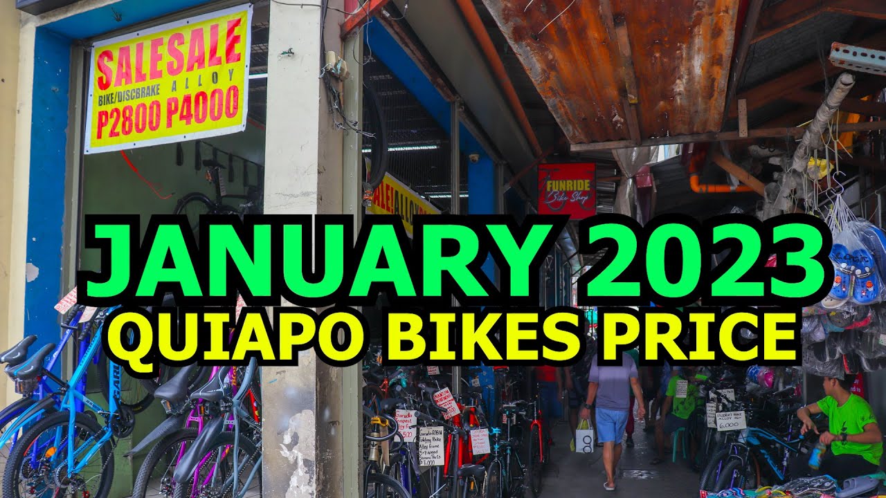 MAGKANO NA MGA MTB , ROAD BIKE , GRAVEL AT FIXIE SA QUIAPO NGAYONG JANUARY 2023?