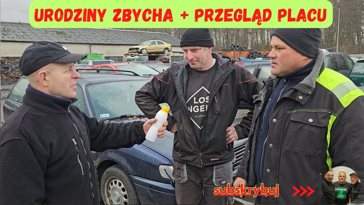 Urodziny Zbycha + przegląd placu.