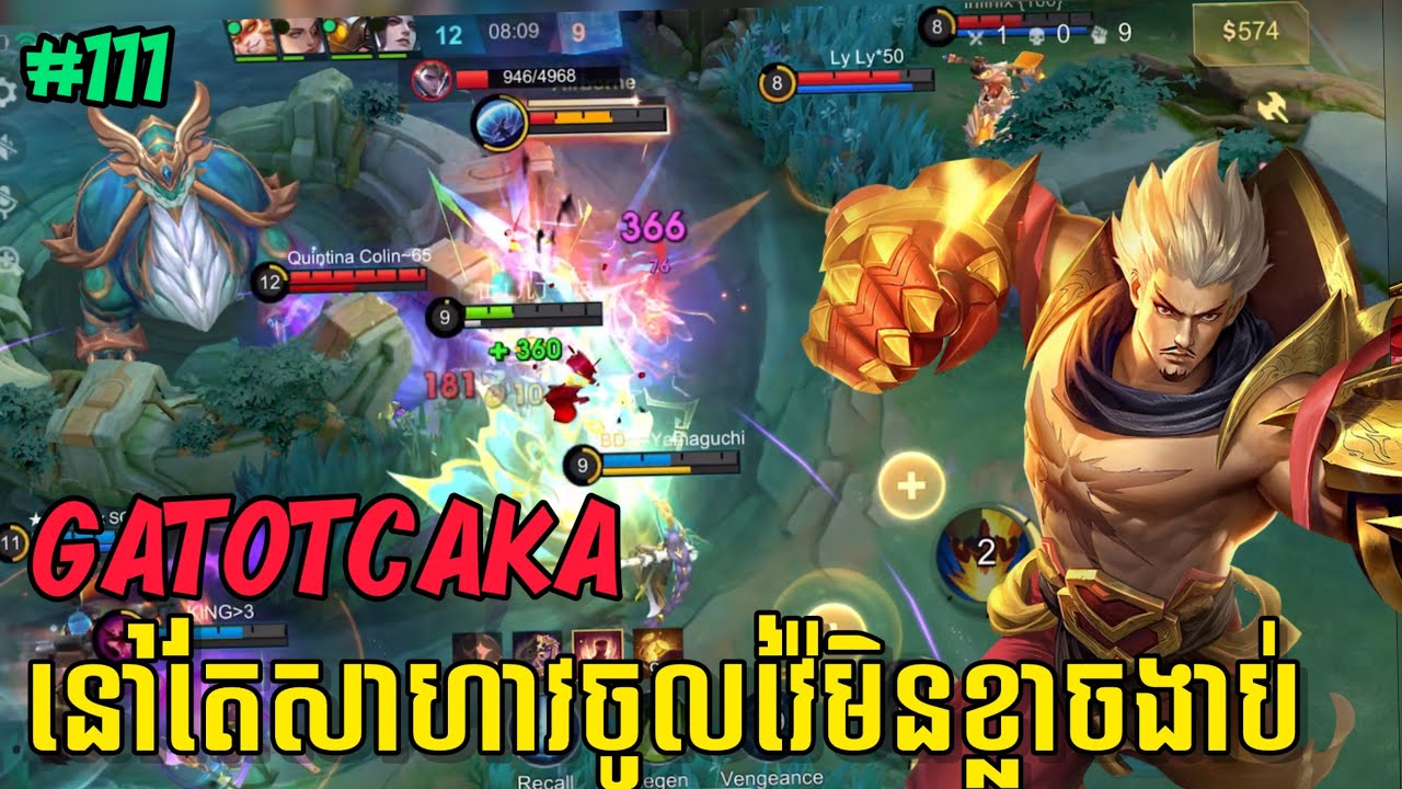 លេងហ្គេមម៉ូបាយលីចេនភាគទី១១១ | Gatotcaka នៅតែសាហាវចូលវ៉ៃមិនខ្លាចងាប់