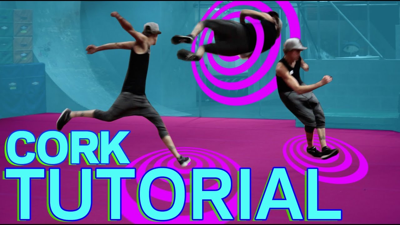 CORK TUTORIAL: Advanced Freerunning Tutorial - (Jesse La Flair)