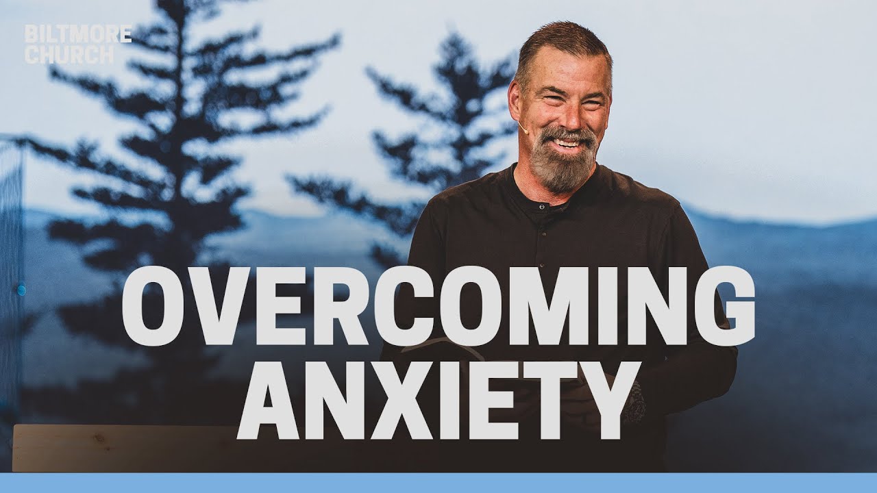 Overcoming Anxiety  | Message