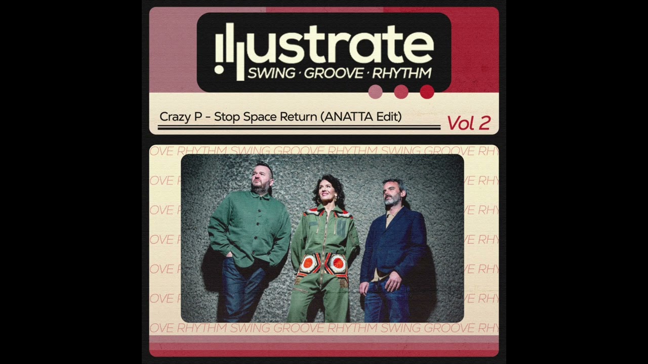 Crazy P - Stop Space Return (ANATTA Edit)