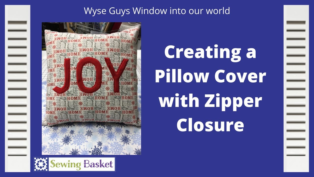 Creating a Pillow Cover with Zipper Back
