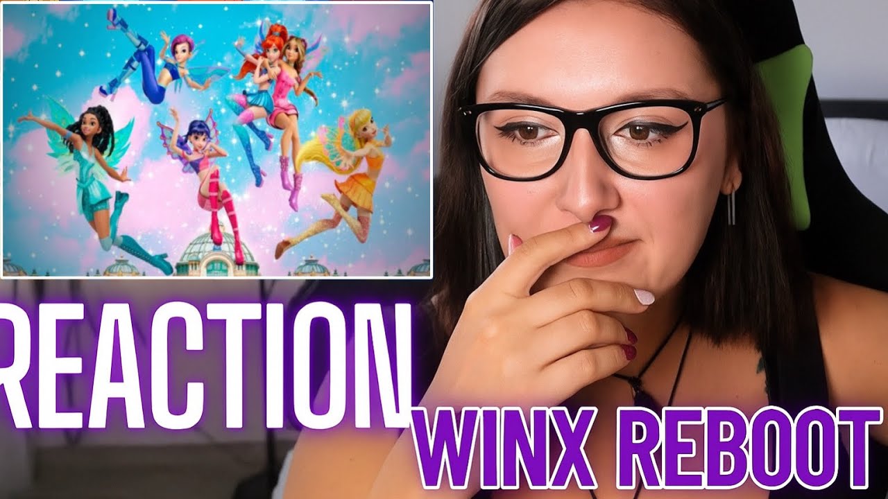 WINX CLUB REBOOT _ REACTION