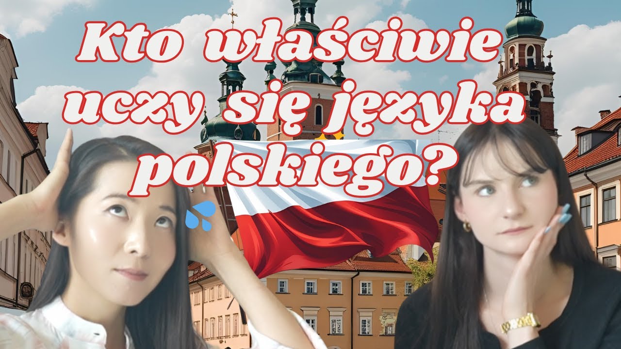Kto właściwie uczy się języka polskiego? 🇵🇱💬