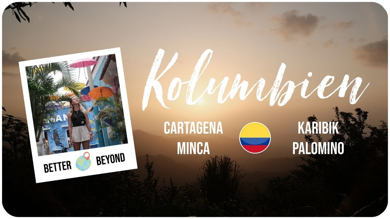 KOLUMBIEN • Backpacking & Highlights an der Karibikküste | Weltreise Vlog #15