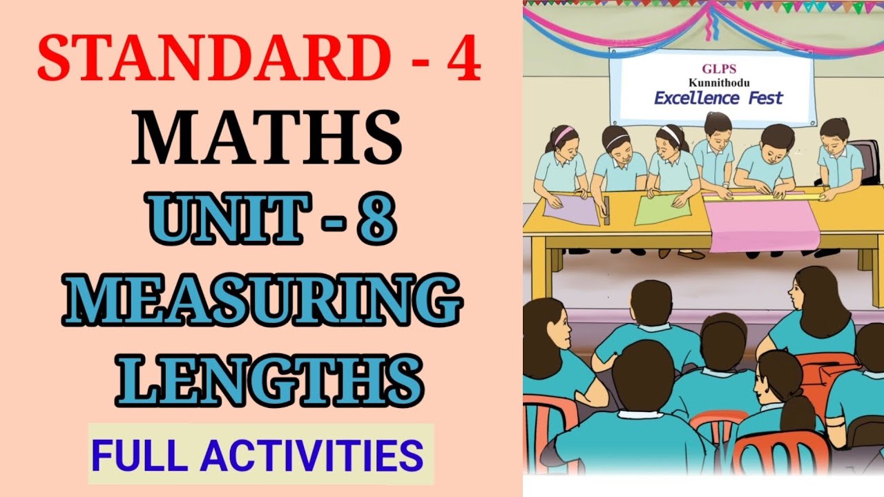 MEASURING LENGTHS STD 4 MATHS UNIT 8 ACTIVITIES | MEASURING LENGTHS CLASS 4 MATHS CHAPTER 8