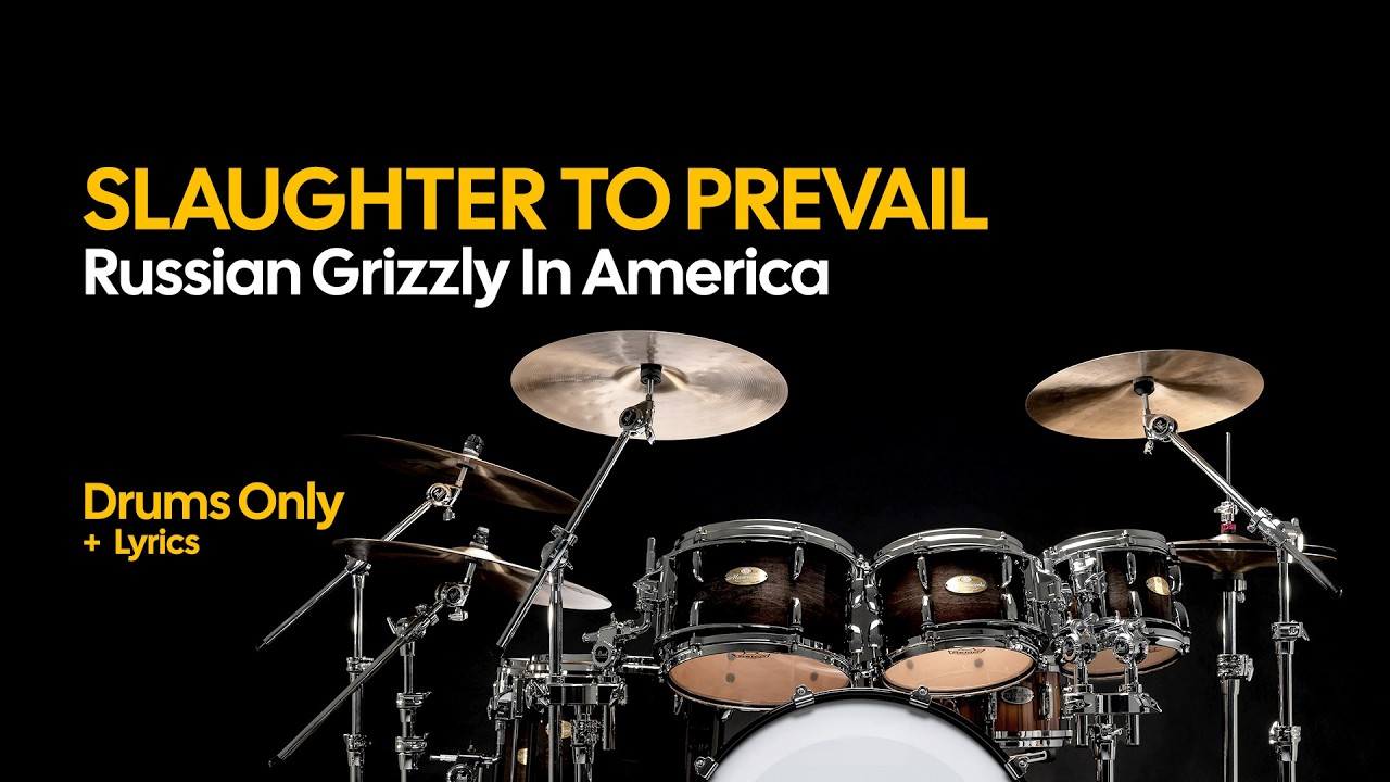 Slaughter to Prevail - Russian Grizzly In America (Drums Only + Lyrics)