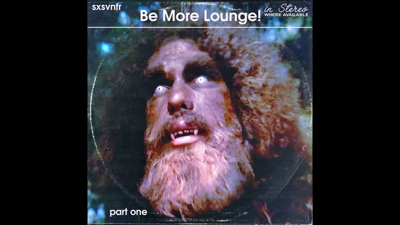 Be More Lounge! Part One