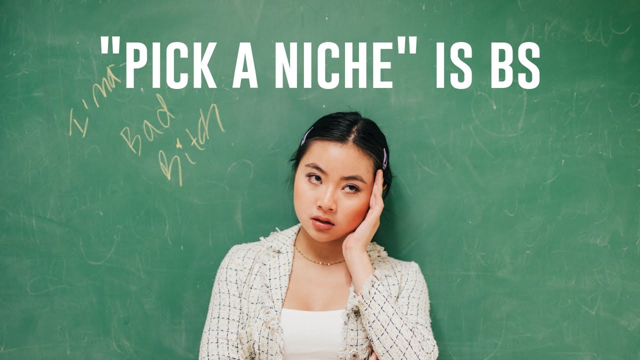 Why “pick a niche” is bad advice and what you should do instead